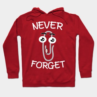 Never Forget the Clip Hoodie